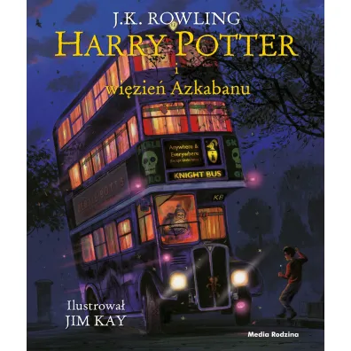 Harry Potter i więzień Azkabanu (wydanie ilustrowane) Harry Potter i więzień Azkabanu (wydanie ilustrowane)