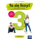 To się liczy! Podręcznik do matematyki dla branżowej szkoły pierwszego stopnia. Klasa 3 To się liczy! Podręcznik do matematyki dla branżowej szkoły pierwszego stopnia. Klasa 3