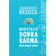 Medytacje. Dobra Karma. Biała Magia Słowa Medytacje. Dobra Karma. Biała Magia Słowa