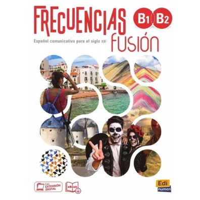 Frecuencias fusion B1+B2 podr�cznik +online w.2024 - Paula Cerdeira, Carlos Oliva, Jesus Esteban, Marina Garcia, Esther Beltran