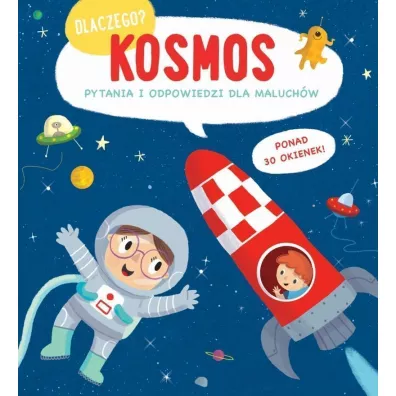Kosmos. Dlaczego?