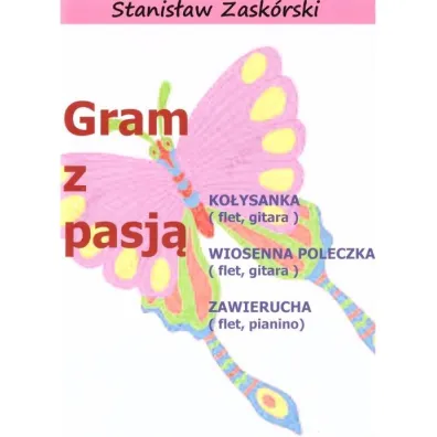 Gram z pasj� Ko�ysanka - Stanis�aw  Zask�rski