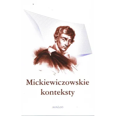 Mickiewiczowskie konteksty - Maria Cie�la-Korytowska