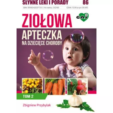Zioowa apteczka na dziecice choroby T.2 - Zbigniew Przybylak