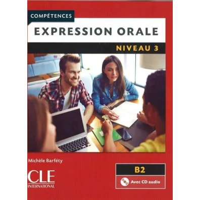 Expression orale 3 2ed B2 podr�cznik + CD - Michele Barfety