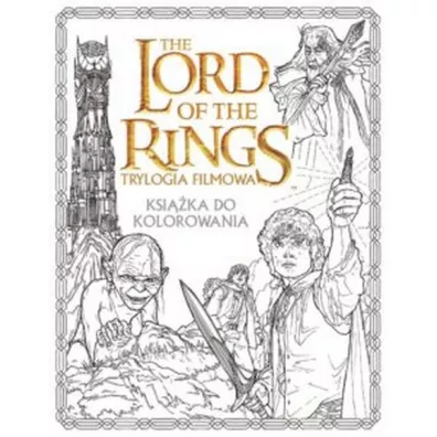 The Lord of the Rings. Trylogia filmowa. Ksika do kolorowania