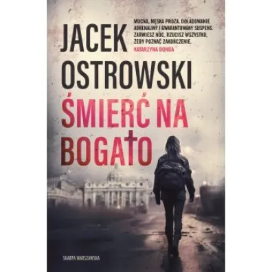 �mier� na bogato - Jacek Ostrowski