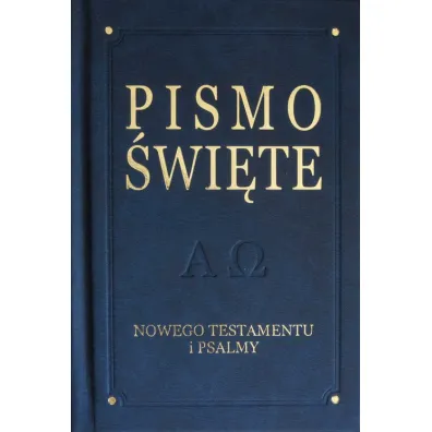 Pismo �wi�te Nowego Testamentu i psalmy, wydanie De Luxe. Granatowe - Kazimierz Romaniuk