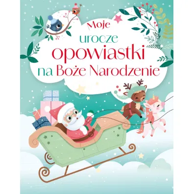 Moje urocze opowiastki na Bo�e Narodzenie