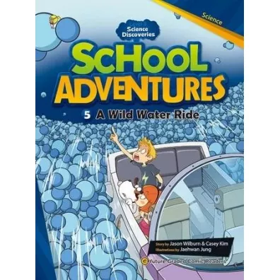 School Adventures Level 3. Cz�� 5. A Wild Water Ride + CD