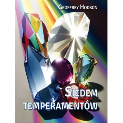 Siedem temperament�w - Geoffrey Hodson
