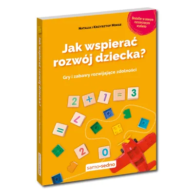 Jak wspiera� rozw�j dziecka Gry i zabawy rozwijaj�ce zdolno�ci