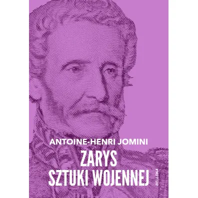 Zarys sztuki wojennej - Jomini Antoine Henri