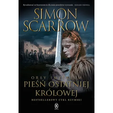 Or�y Imperium 23. Pie�� ostatniej kr�lowej - Simon Scarrow