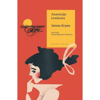 Imiona Krymu - Anastasija Lewkowa