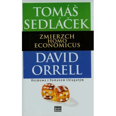 Zmierzch homo economicus - David Morrell Tom� Sedl��ek