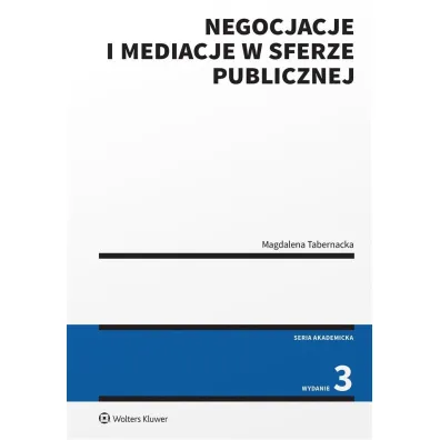 Negocjacje i mediacje w sferze publicznej
