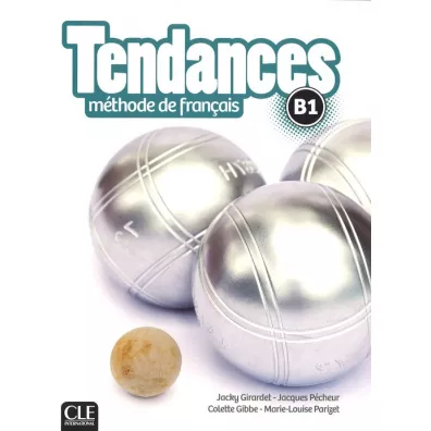 Tendances B1. Podr�cznik + DVD - Colette Gibbe, Girardet Jacky, Jacques Pecheur, Marie-Louise Parizet