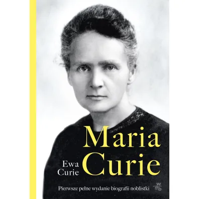 Maria Curie - Ewa Curie