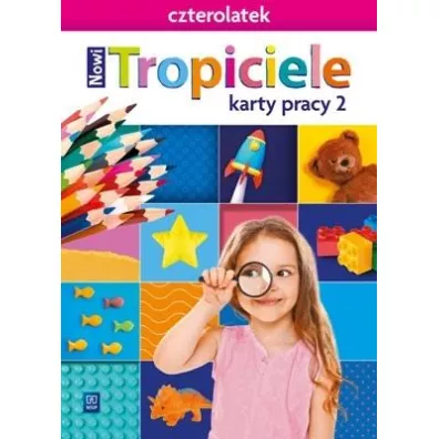 Nowi Tropiciele. Czterolatek. Karty pracy. Cz�� 2 - Beata Gawro�ska, Emilia Raczek
