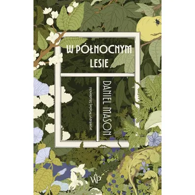 W p�nocnym lesie - Daniel Mason