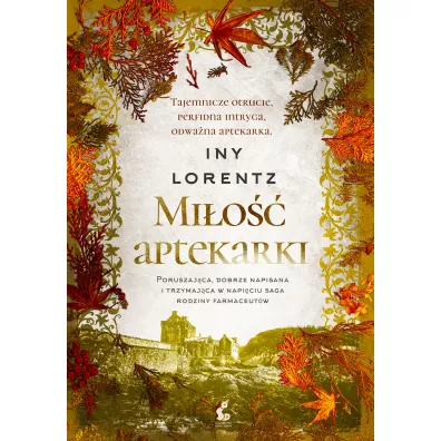 Mi�o�� aptekarki. W�drowna aptekarka. Tom 2 - Iny Lorentz