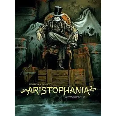 Progredientes. Aristophania. Tom 2 - Xavier Dorison
