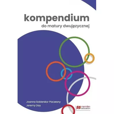 Kompendium do matury dwuj�zycznej - Jeremy Day, Joanna  Sobierska-Paczesny