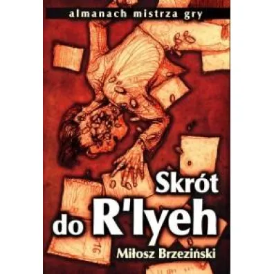 Skr�t do R`lyeh. Druga edycja