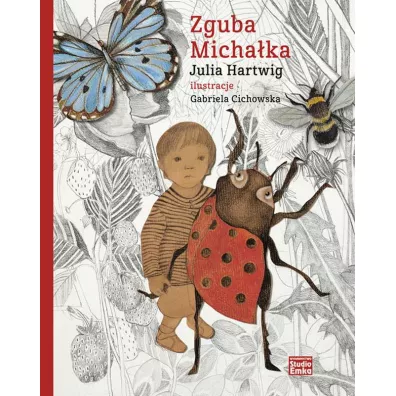 Zguba Micha�ka - Julia Hartwig