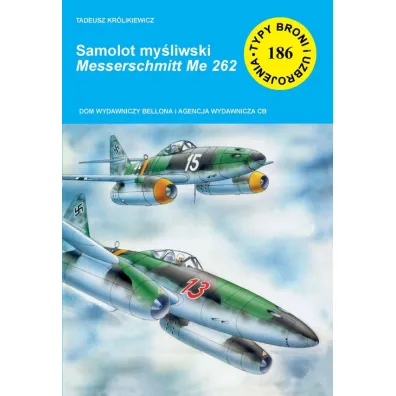 Samolot my�liwski Messerschmitt Me 262 (TBiU 186) - Tadeusz Kr�likiewicz