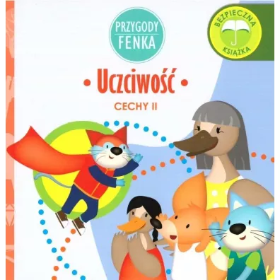 Przygody Fenka. Cechy II. Uczciwo - Dominika  Gaka