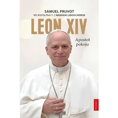 Leon XIV. Aposto� pokoju - Samuel Pruvot, Marc Leboucher