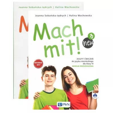 Pakiet Mach mit! 3 neu. Podrcznik i zeszyt wicze do jzyka niemieckiego dla klasy 6 szkoy podstawowej - Halina Wachowska, Joanna Sobaska-Jdrych