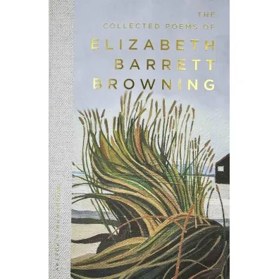 The Collected Poems of Elizabeth Barrett Browning. Wordsworth Poetry Library wer. angielska - Elizabeth Barrett Browning