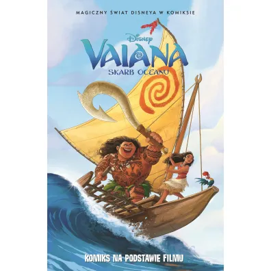 Magiczny �wiat Disneya w komiksie. Vaiana. Skarb oceanu