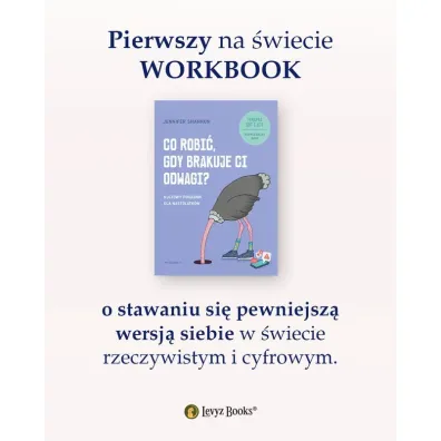 Co robi�, gdy brakuje ci odwagi? Kultowy poradnik dla nastolatk�w