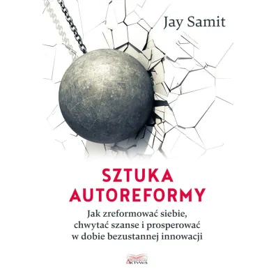 Sztuka autoreformy - Jay  Samit