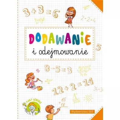 Dodawanie i odejmowanie ma�y geniusz