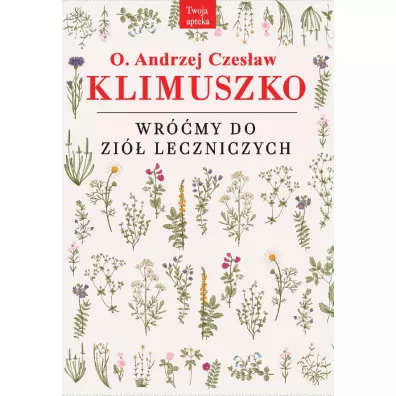 Wr��my do zi� leczniczych - Andrzej Czes�aw Klimuszko