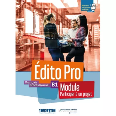 Edito Pro. Modu� Participez à un projet. Poziom B1. Podr�cznik + �wiczenia