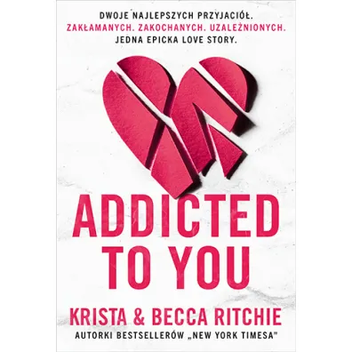 Addicted to you. Tom 1