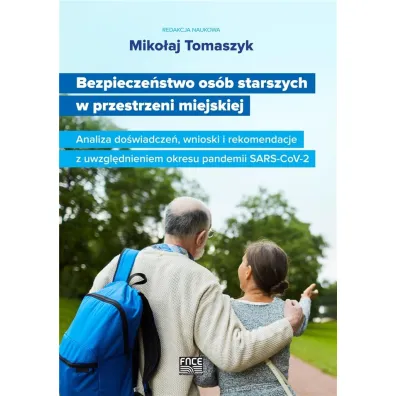 Bezpiecze�stwo os�b starszych w przestrzeni miejskiej - Miko�aj Tomaszyk