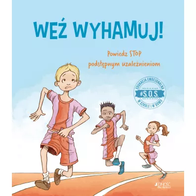 #S.O.S. We� wyhamuj! Powiedz STOP podst�pnym uzale�nieniom - Jennifer Moore-Mallinos