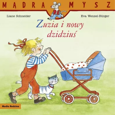 Mdra Mysz. Zuzia i nowy dzidziu - Eva Wenzel-Burger, Liane Schneider
