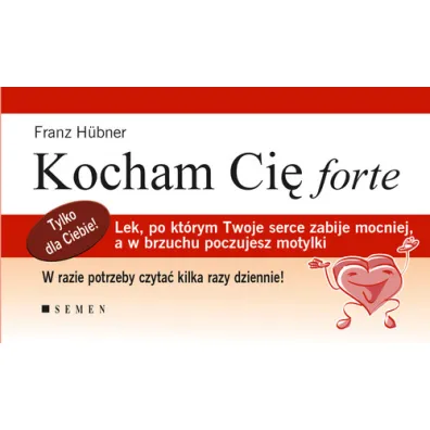 Kocham Ci� forte - Hubner Franz