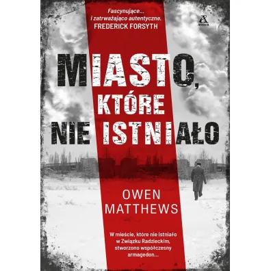 Miasto, kt�re nie istnia�o - Owen Matthews
