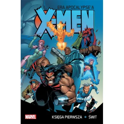 X-Men Era Apocalypse'a ksi�ga pierwsza: �wit