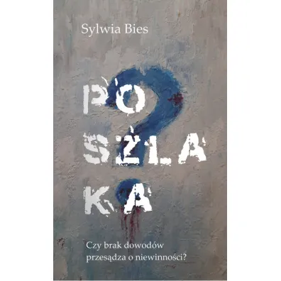 Poszlaka. Kamieniec. Tom 3 - Sylwia  Bies