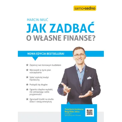Jak zadba� o w�asne finanse? - Marcin Iwu�